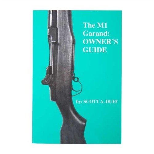 Le manuel du propriétaire M1 Garand de Scott Duff te guide avec des photos claires, des dessins et des infos sur l'entretien, le démontage et l'histoire de cette arme.