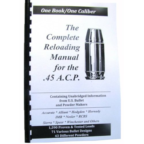 Le LOADBOOK-45 ACP est un manuel de rechargement clair et complet, idéal pour les débutants et les experts, avec des infos à jour sur les calibres et poudres.