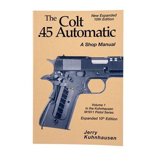 Le COLT 45 AUTO SHOP MANUAL-10ÈME ÉDITION est ton guide ultime pour l'inspection, la réparation et l'amélioration de ton Colt 45/M1911 avec des photos et des instructions détaillées.